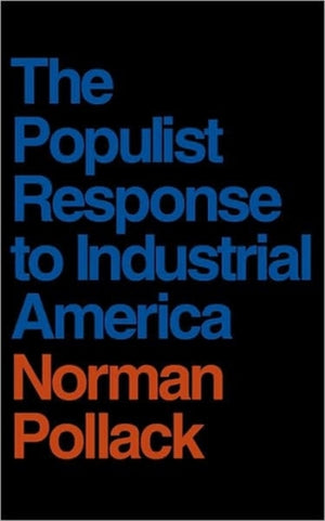 Populist Response to Industrial America