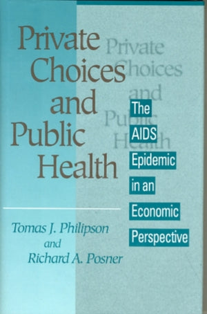 Private Choices and Public Health