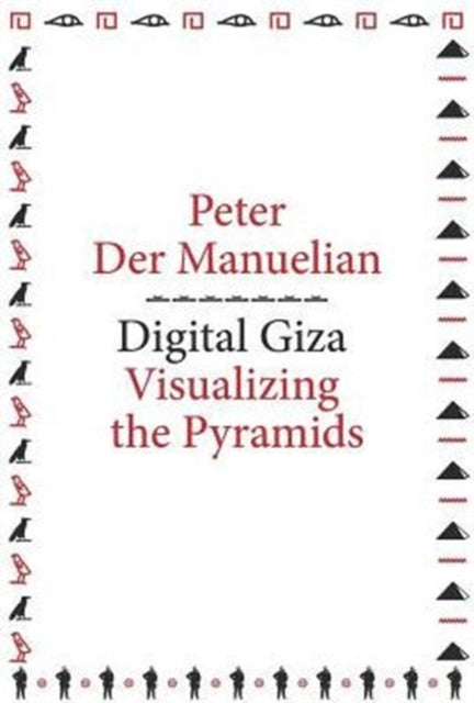 Book cover of: Digital Giza. By: Peter Der Manuelian