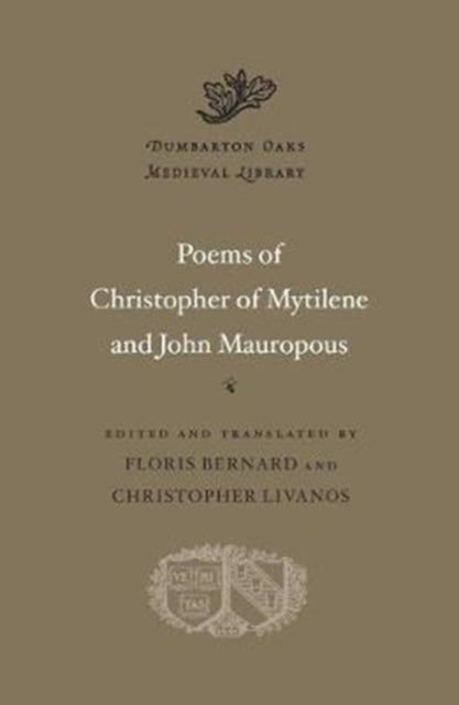 Book cover of: Poems of Christopher of Mytilene and John Mauropous. By: Christopher of Mytilene