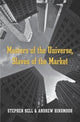 Book cover of: Masters of the Universe, Slaves of the Market