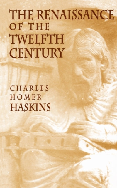 Book cover of: Renaissance of the Twelfth Century. By: Charles H. Haskins