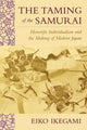 Book cover of: Taming of the Samurai. By: Eiko Ikegami