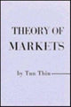 Book cover of: Theory of Markets. By: Tun Thin