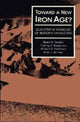 Book cover of: Toward a New Iron Age?. By: Robert B. Gordon
