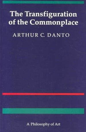 Transfiguration of the Commonplace