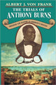 Book cover of: Trials of Anthony Burns. By: Albert J. von Frank