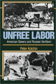 Book cover of: Unfree Labor. By: Peter Kolchin
