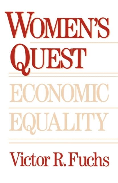 Book cover of: Women’s Quest for Economic Equality