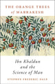 Book cover of: Orange Trees of Marrakesh. By: Stephen Frederic Dale