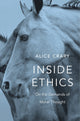 Book cover of: Inside Ethics. By: Alice Crary