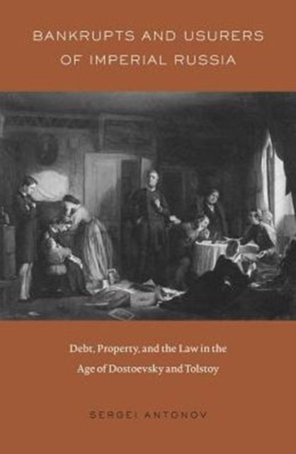 Book cover of: Bankrupts and Usurers of Imperial Russia. By: Sergei Antonov