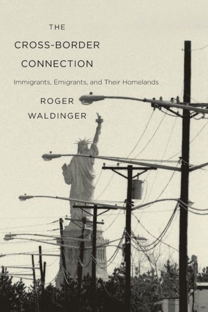 Book cover of: Cross-Border Connection. By: Roger Waldinger