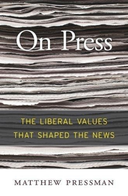 Book cover of: On Press. By: Matthew Pressman