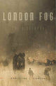 Book cover of: London Fog. By: Christine L. Corton
