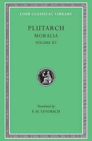 Moralia, Volume XV