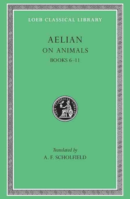 Book cover of: On Animals, Volume II. By: Aelian