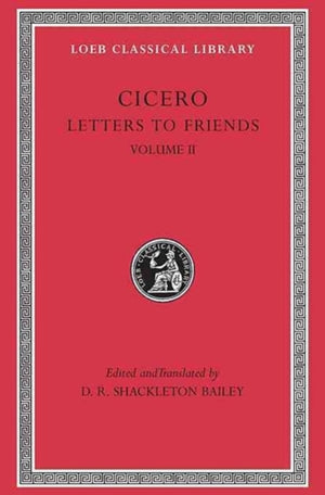 Letters to Friends, Volume II