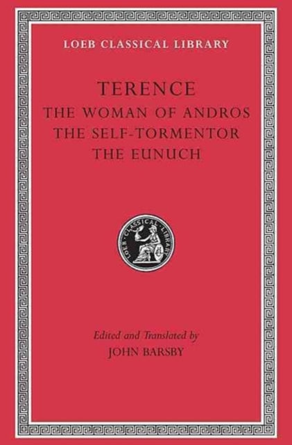Book cover of: Woman of Andros. The Self-Tormentor. The Eunuch. By: Publius Terentius Afer