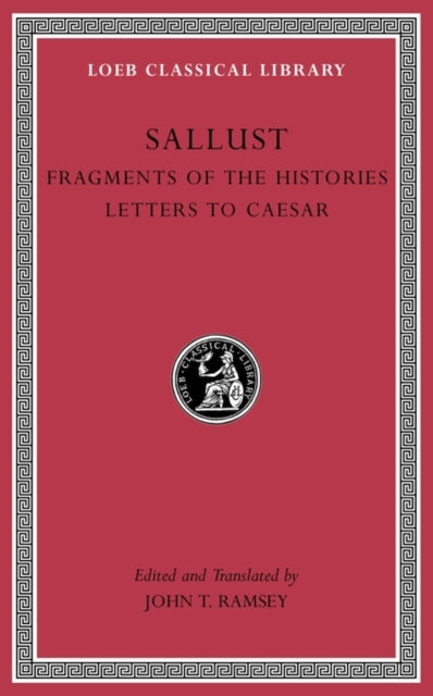 Book cover of: Fragments of the Histories. Letters to Caesar