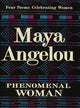 Book cover of: Phenomenal Woman. By: Maya Angelou