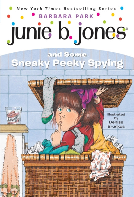 Book cover of: Junie B. Jones and Some Sneaky Peeky Spying