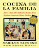 Book cover of: Cocina De La Familia. By: Marilyn Tausend