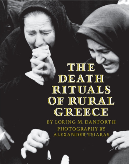 Book cover of: Death Rituals of Rural Greece