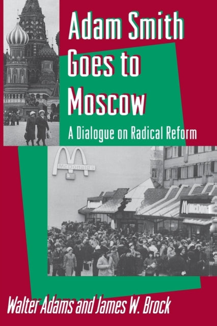 Book cover of: Adam Smith Goes to Moscow