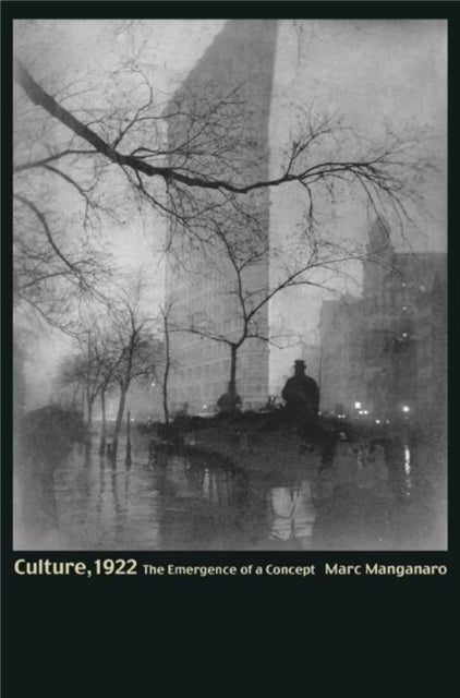 Book cover of: Culture, 1922. By: Marc Manganaro