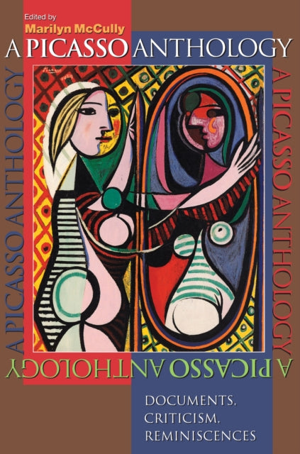 Book cover of: Picasso Anthology. By: Marilyn McCully