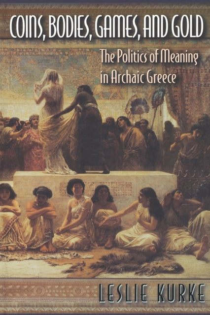 Book cover of: Coins, Bodies, Games, and Gold