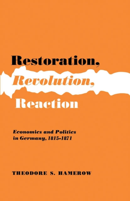 Book cover of: Restoration, Revolution, Reaction