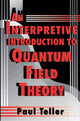 Book cover of: Interpretive Introduction to Quantum Field Theory. By: Paul Teller