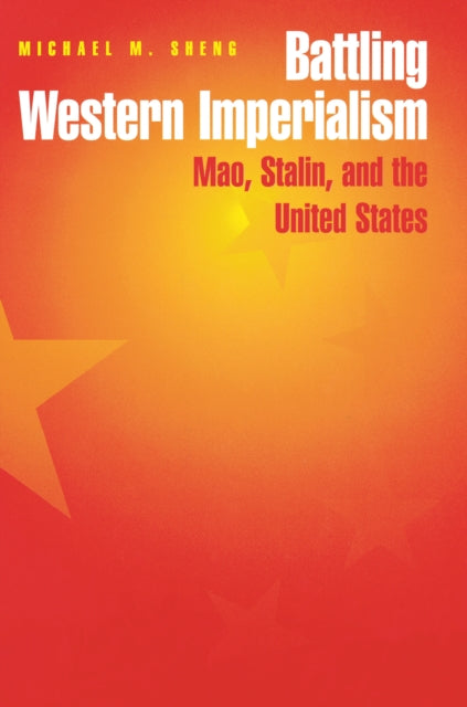 Book cover of: Battling Western Imperialism