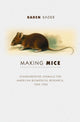 Book cover of: Making Mice. By: Karen Rader