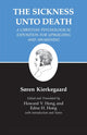 Book cover of: Sickness Unto Death: A Christian Psychological Exposition for Upbuilding and Awakening