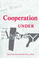 Book cover of: Cooperation under Anarchy