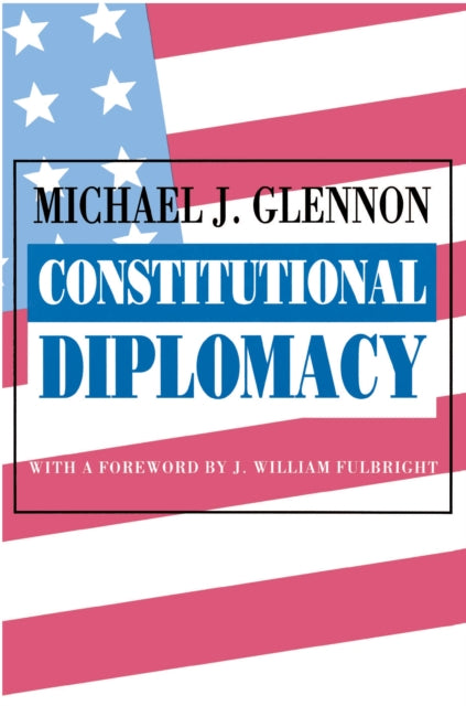 Book cover of: Constitutional Diplomacy