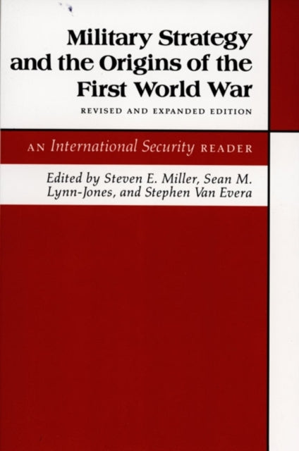 Book cover of: Military Strategy and the Origins of the First World War