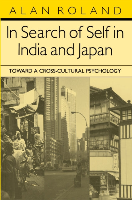 Book cover of: In Search of Self in India and Japan. By: Alan Roland
