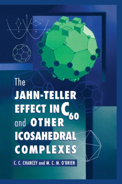 Book cover of: Jahn-Teller Effect in C60 and Other Icosahedral Complexes