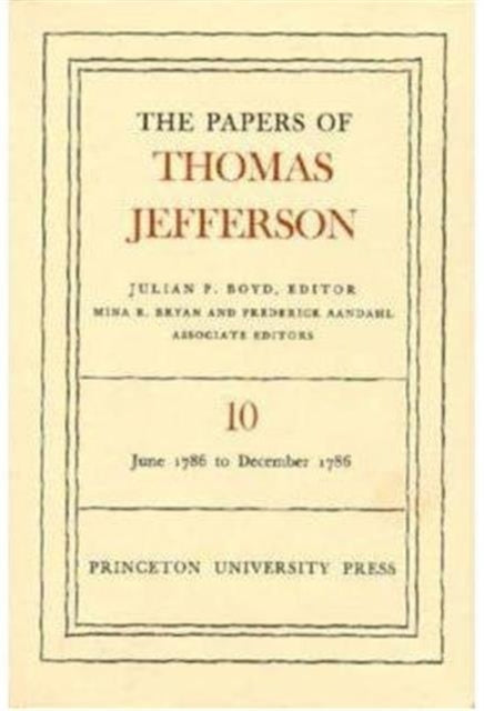 Book cover of: Papers of Thomas Jefferson, Volume 10. By: Thomas Jefferson