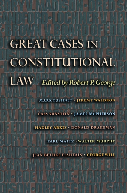 Book cover of: Great Cases in Constitutional Law