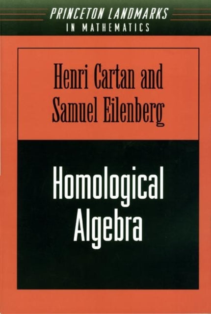 Book cover of: Homological Algebra. By: Henri Paul Cartan