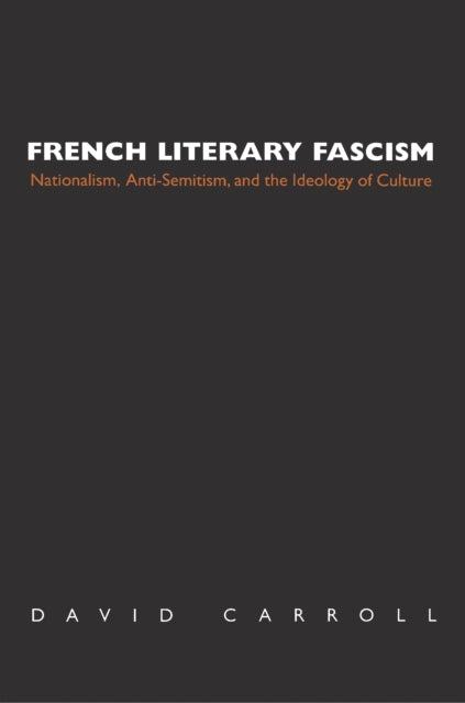 Book cover of: French Literary Fascism. By: David Carroll