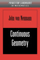 Book cover of: Continuous Geometry. By: John Von Neumann