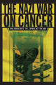 Book cover of: Nazi War on Cancer