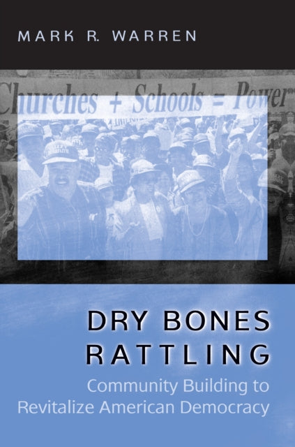Book cover of: Dry Bones Rattling. By: Mark R. Warren