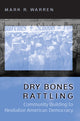 Book cover of: Dry Bones Rattling. By: Mark R. Warren
